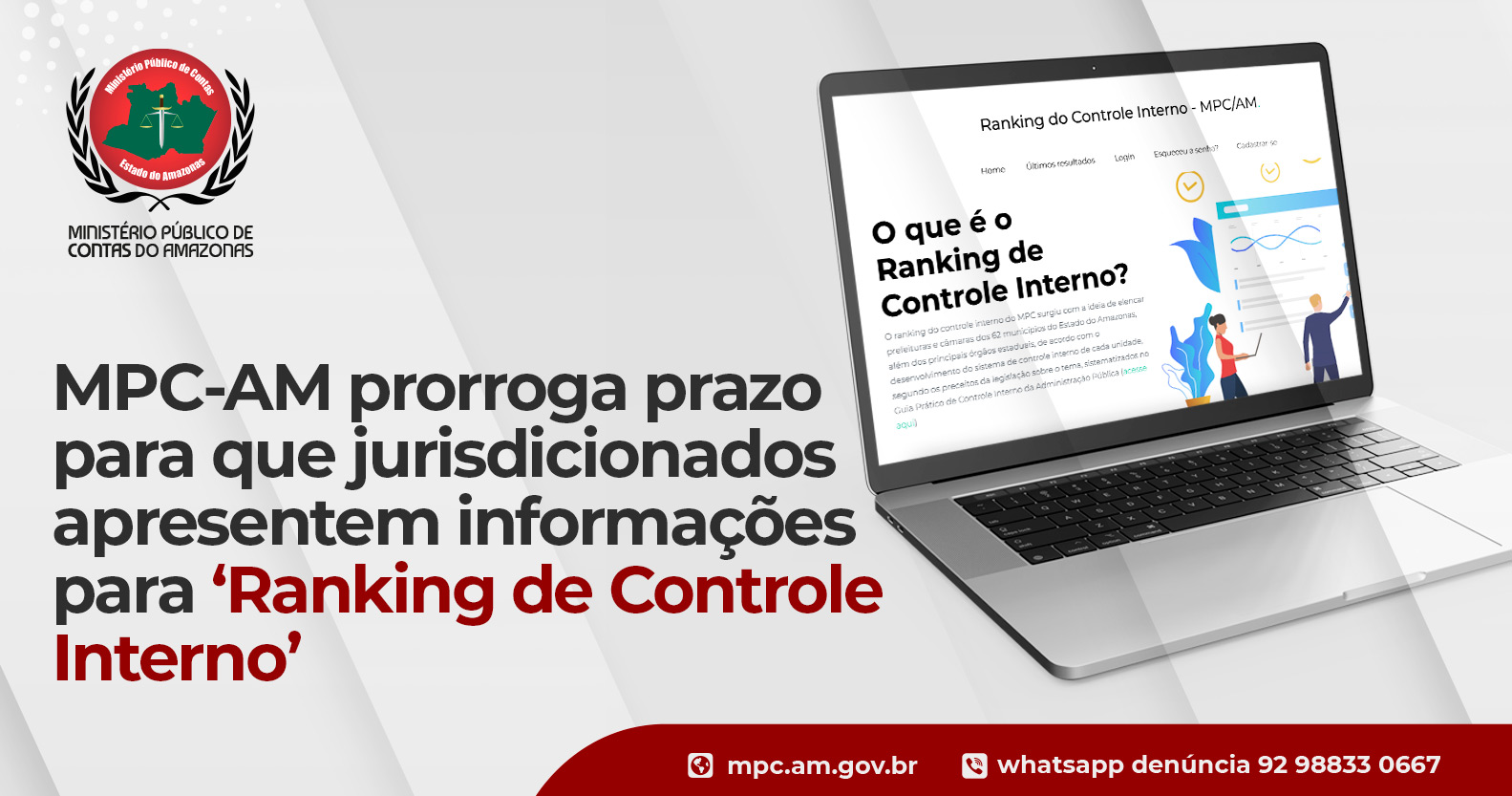 Leia mais sobre o artigo MPC-AM prorroga prazo para que jurisdicionados apresentem informações para ‘Ranking de Controle Interno’
