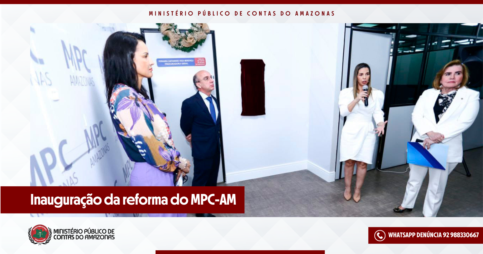 Leia mais sobre o artigo Inauguração da reforma do MPC-AM
