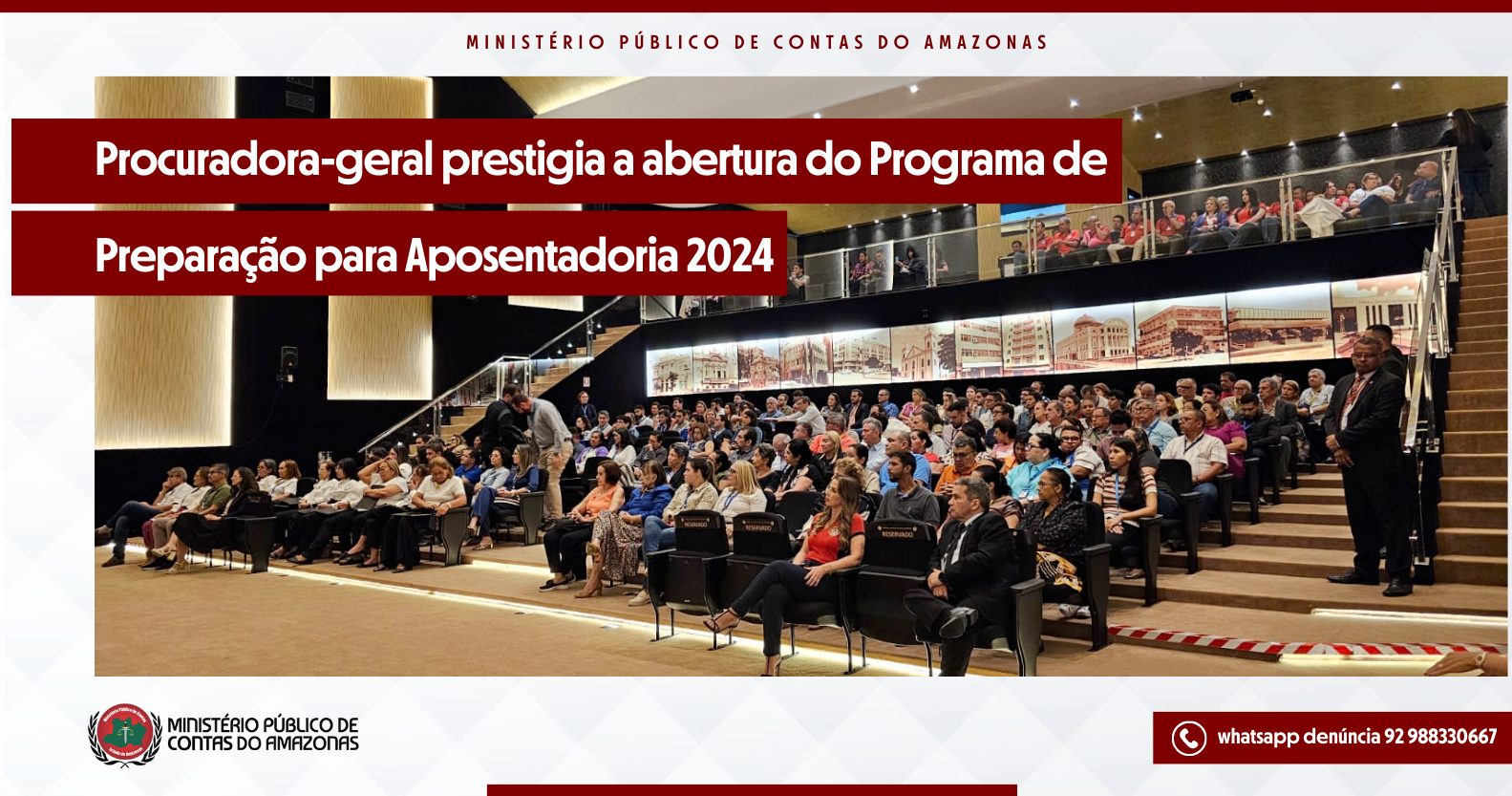 Procuradora-geral prestigia a abertura do Programa de Preparação para Aposentadoria 2024
