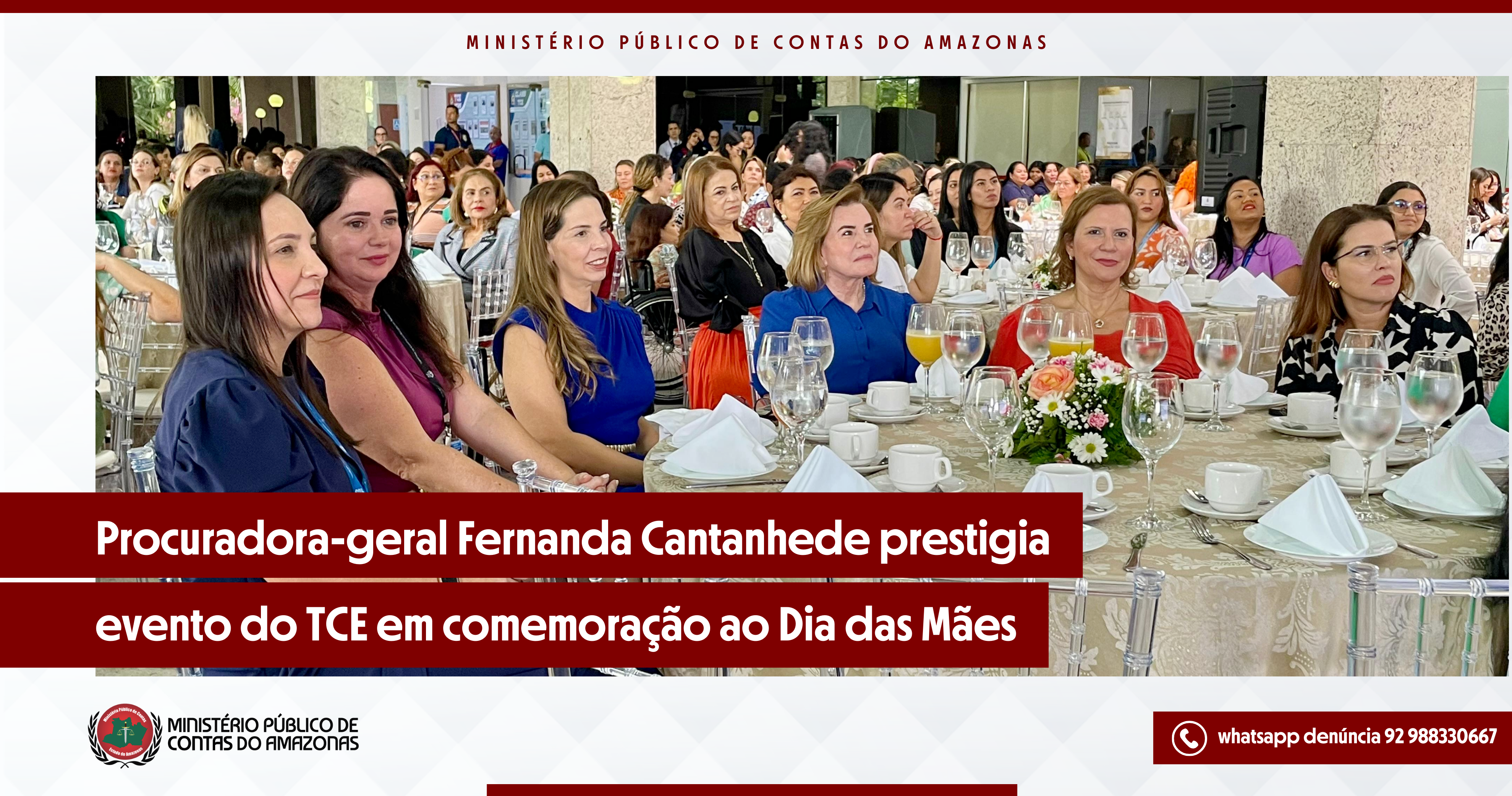 Procuradora-geral Fernanda Cantanhede prestigia evento do TCE em comemoração ao Dia das Mães