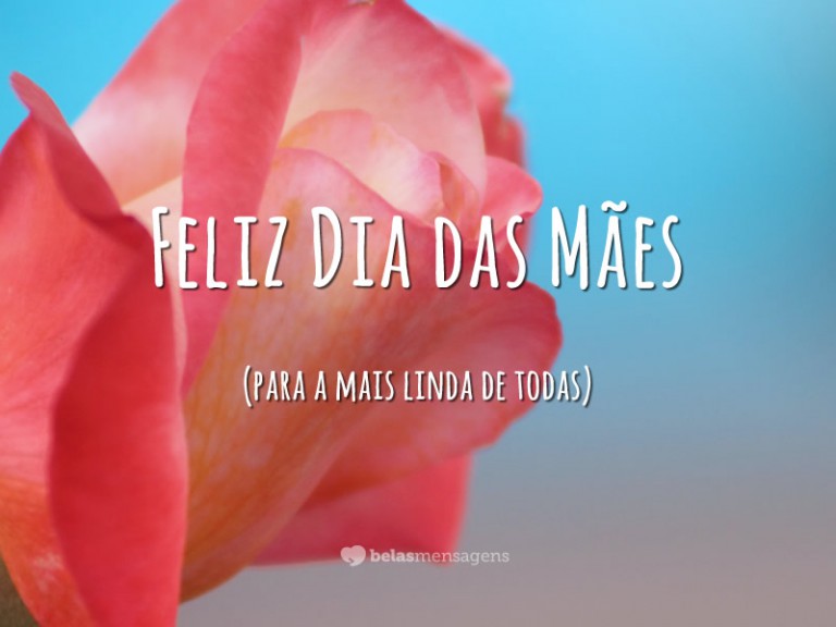 Feliz dia das mães!