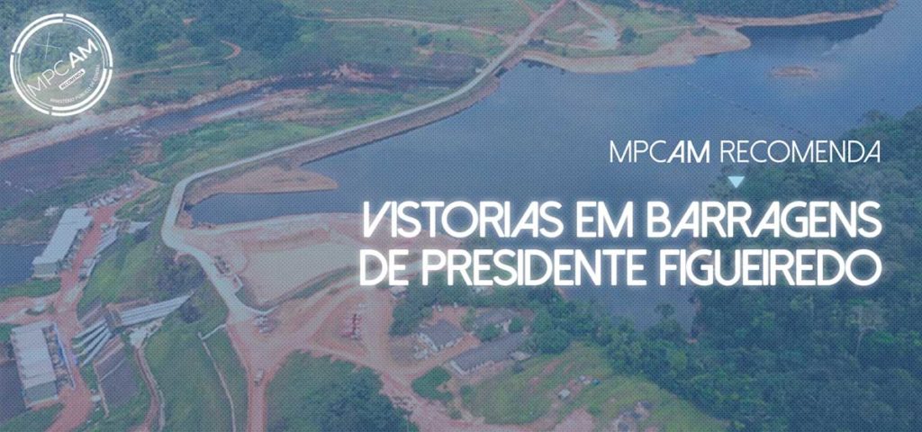 MPC recomenda vistorias em Presidente Figueiredo