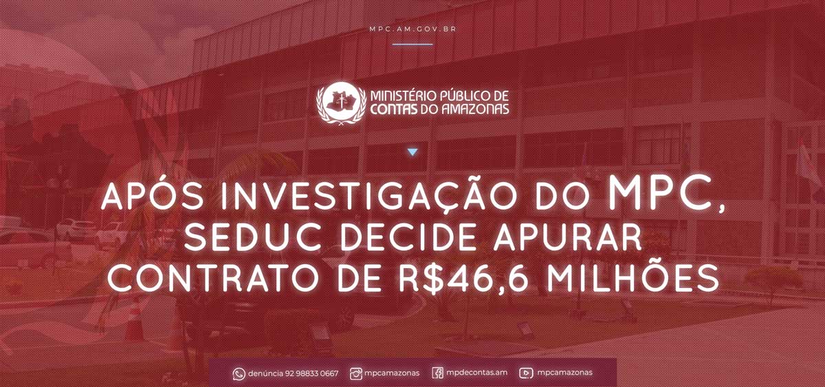 Leia mais sobre o artigo Após investigação do MPC, SEDUC decide apurar contrato de R$ 46,6 milhões.