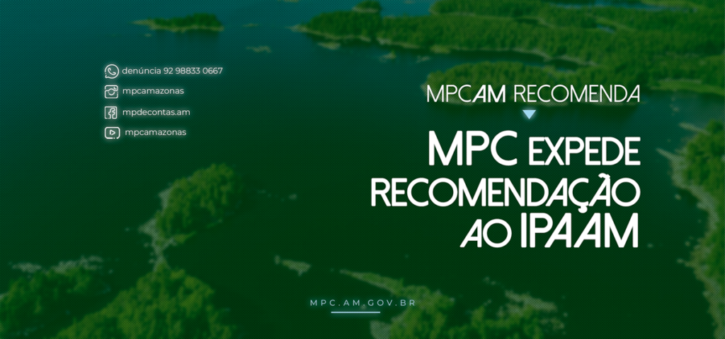 MPC expede Recomendação ao IPAAM