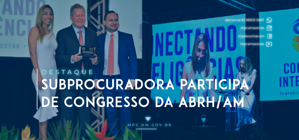 Subprocuradora do MPC participa de Congresso da ABRH/AM