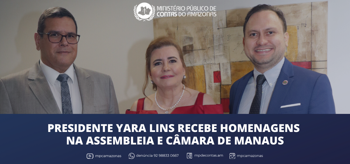 Leia mais sobre o artigo Presidente Yara Lins recebe homenagens na Assembleia e Câmara de Manaus