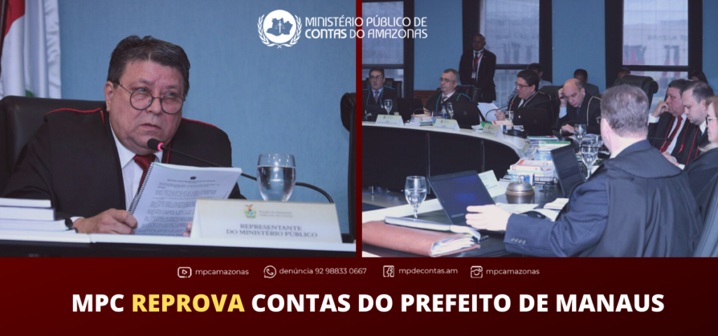 MPC reprova contas do prefeito de Manaus