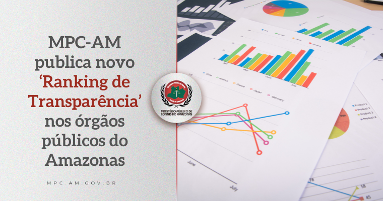 Leia mais sobre o artigo MPC-AM publica novo ‘Ranking de Transparência’ nos órgãos públicos do Amazonas
