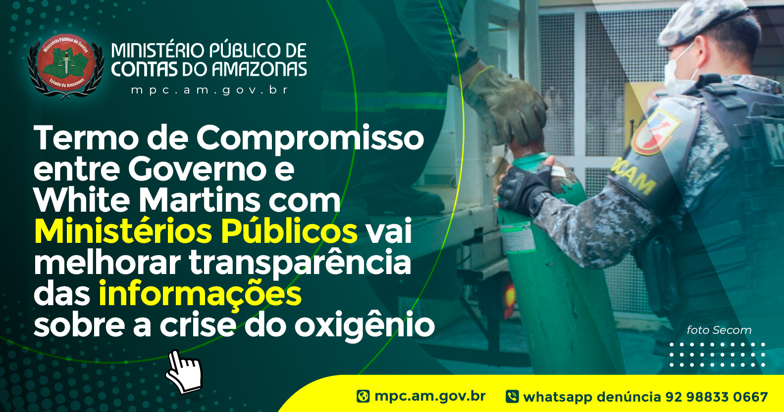 Leia mais sobre o artigo Termo de Compromisso entre Governo e White Martins com Ministérios Públicos vai melhorar transparência das informações sobre a crise do oxigênio