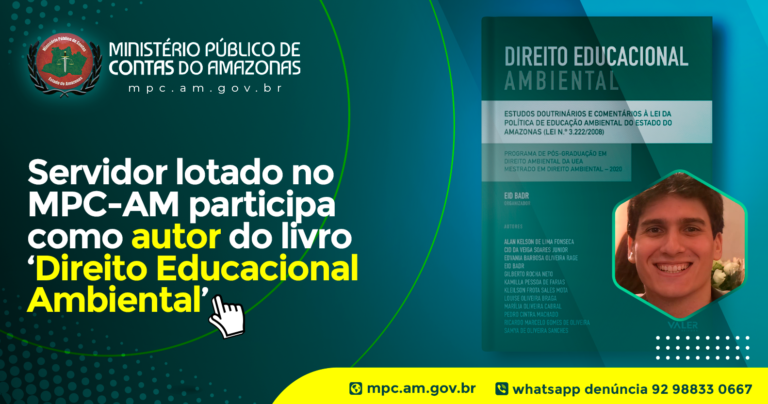 Servidor lotado no MPC-AM participa como autor do livro ‘Direito Educacional Ambiental’