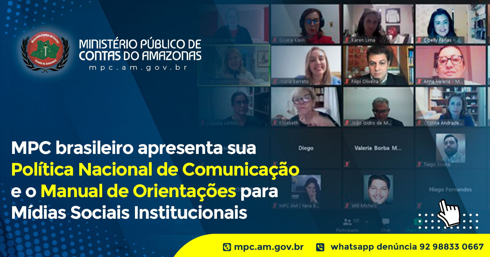 Leia mais sobre o artigo MPC brasileiro apresenta sua Política Nacional de Comunicação e o Manual de Orientações para Mídias Sociais Institucionais