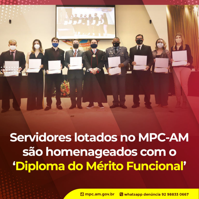 Servidores lotados no MPC-AM são homenageados com o ‘Diploma do Mérito Funcional’