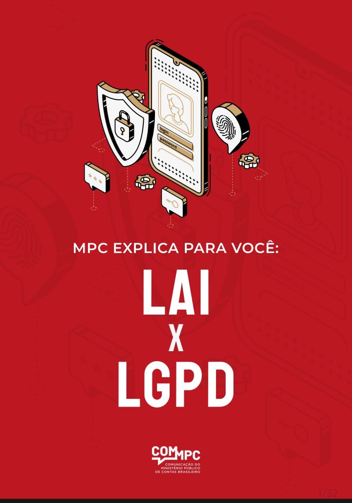Leia mais sobre o artigo Ministério Público de Contas Brasileiro lança cartilha sobre a LGPD e a Lei de Acesso à Informação