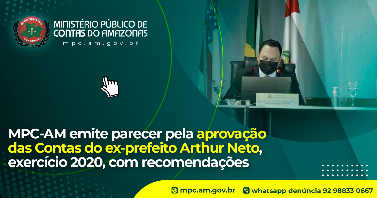 Leia mais sobre o artigo MPC-AM emite parecer pela aprovação das Contas do ex-prefeito Arthur Neto, exercício 2020, com recomendações