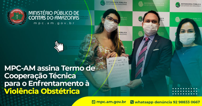 MPC-AM assina Termo de Cooperação Técnica para o Enfrentamento à Violência Obstétrica
