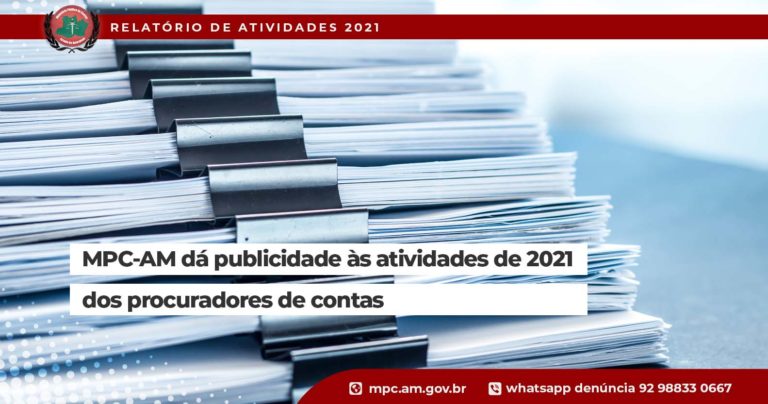 MPC-AM dá publicidade às atividades de 2021 dos procuradores de contas