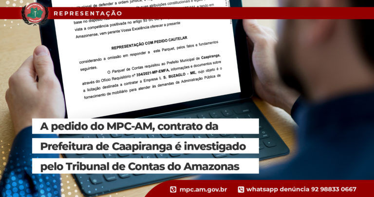 A pedido do MPC-AM, contrato da Prefeitura de Caapiranga é investigado pelo Tribunal de Contas do Amazonas