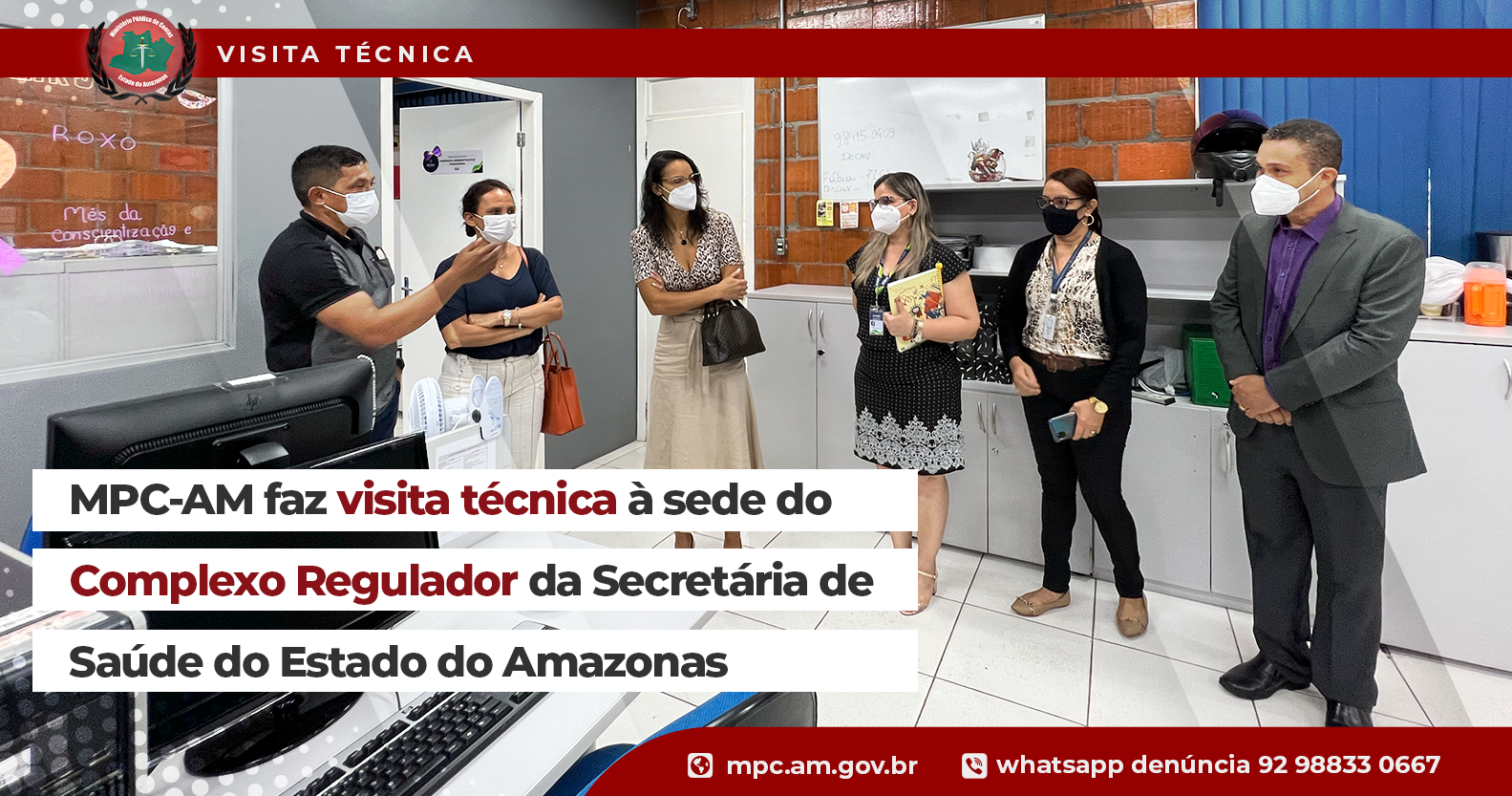 Leia mais sobre o artigo MPC-AM faz visita técnica à sede do Complexo Regulador da Secretária de Saúde do Estado do Amazonas