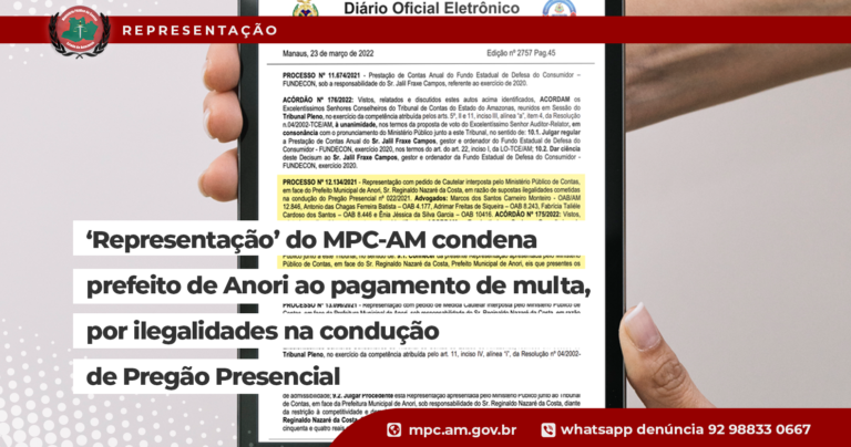 ‘Representação’ do MPC-AM condena prefeito de Anori ao pagamento de multa, por ilegalidades na condução de Pregão Presencial