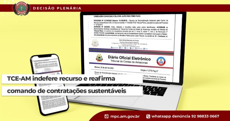 TCE-AM indefere recurso e reafirma comando de contratações sustentáveis