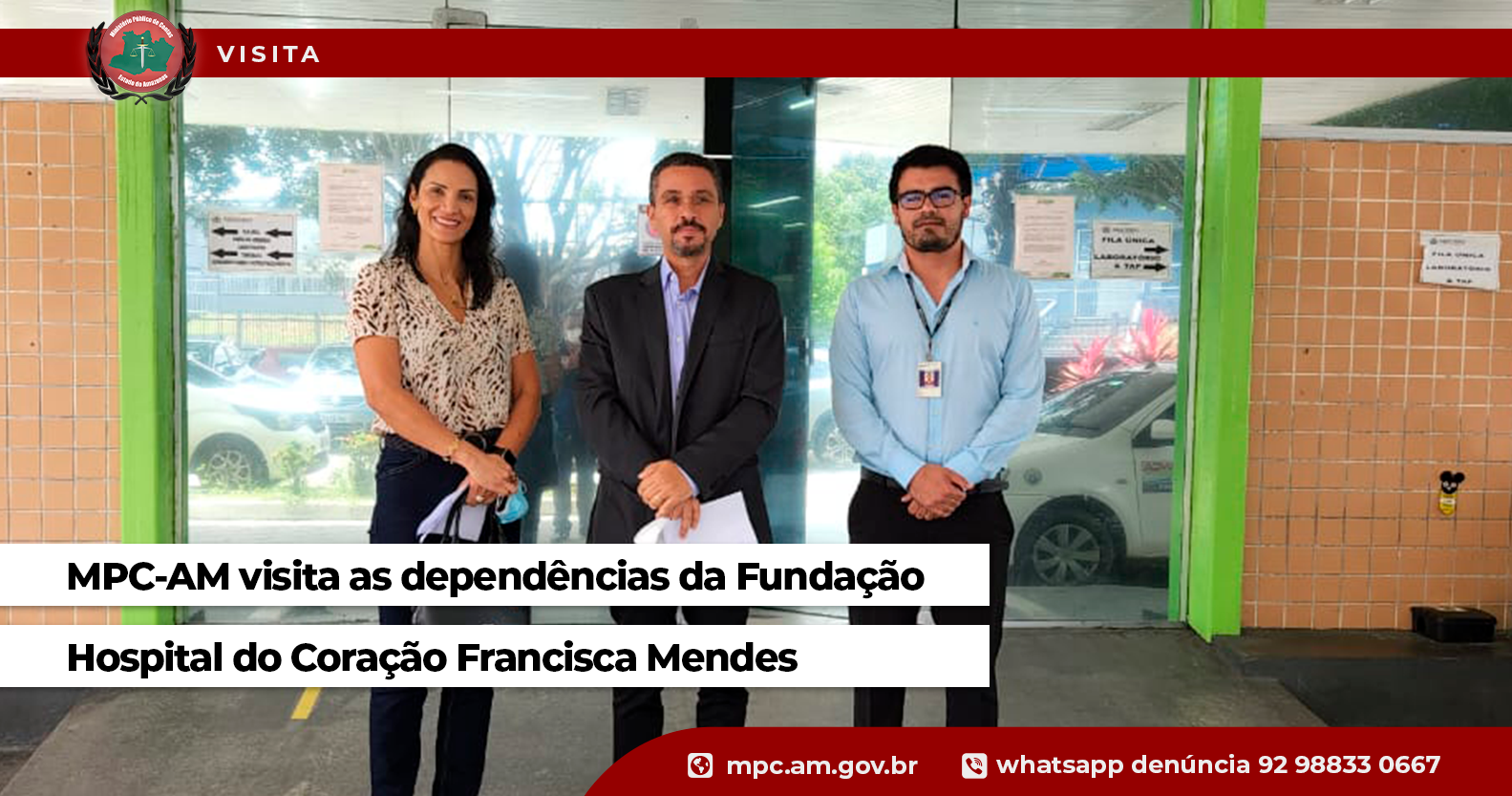 Leia mais sobre o artigo MPC-AM visita as dependências da Fundação Hospital do Coração Francisca Mendes