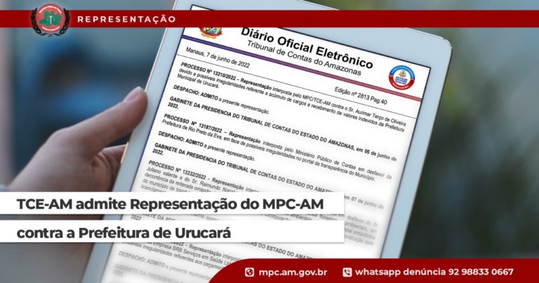 TCE-AM admite Representação do MPC-AM contra a Prefeitura de Urucará