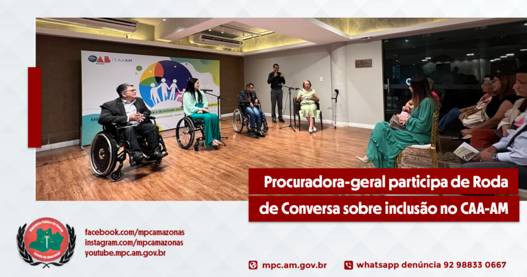 Procuradora-geral participa de Roda de Conversa sobre inclusão no CAAAM/OAB-AM
