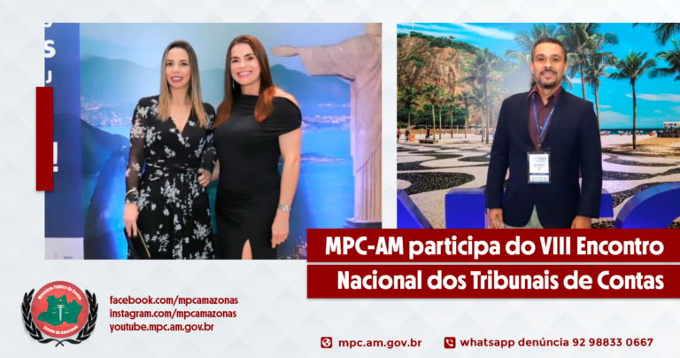 MPC-AM participa do VIII Encontro Nacional dos Tribunais de Contas