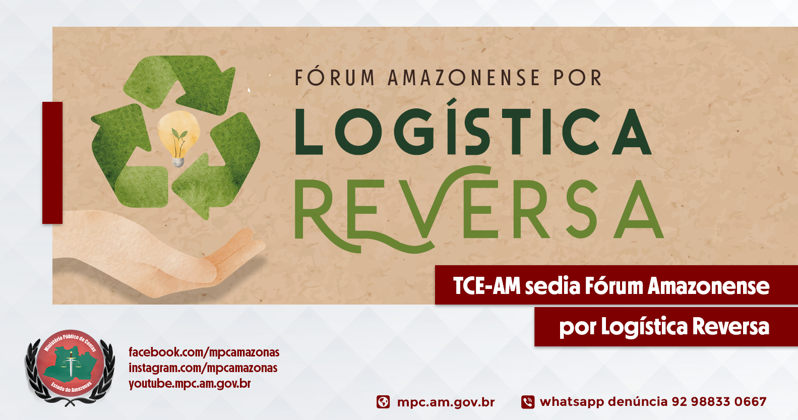 Leia mais sobre o artigo TCE-AM sedia Fórum Amazonense por Logística Reversa