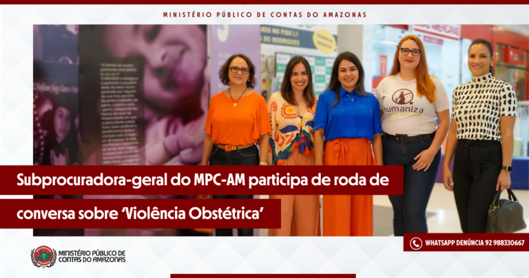 Subprocuradora-geral do MPC-AM participa de roda de conversa sobre ‘Violência Obstétrica’