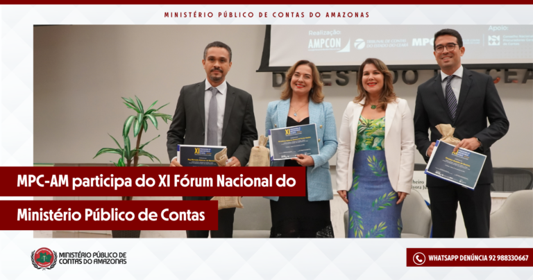 MPC-AM participa do XI Fórum Nacional do Minsitério Público de Contas