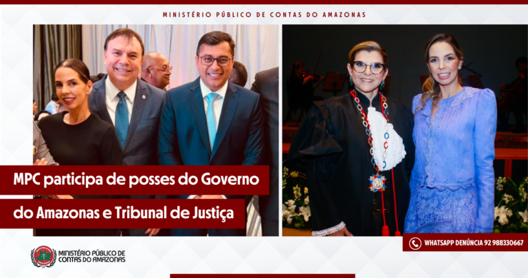 MPC participa de posses do Governo do Amazonas e Tribunal de Justiça