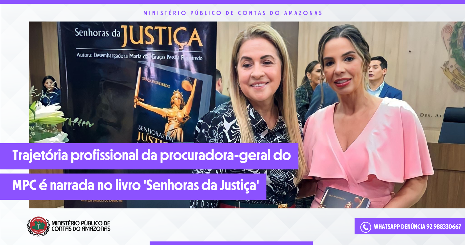 Leia mais sobre o artigo Trajetória profissional da procuradora-geral do MPC é narrada no livro ‘Senhoras da Justiça’