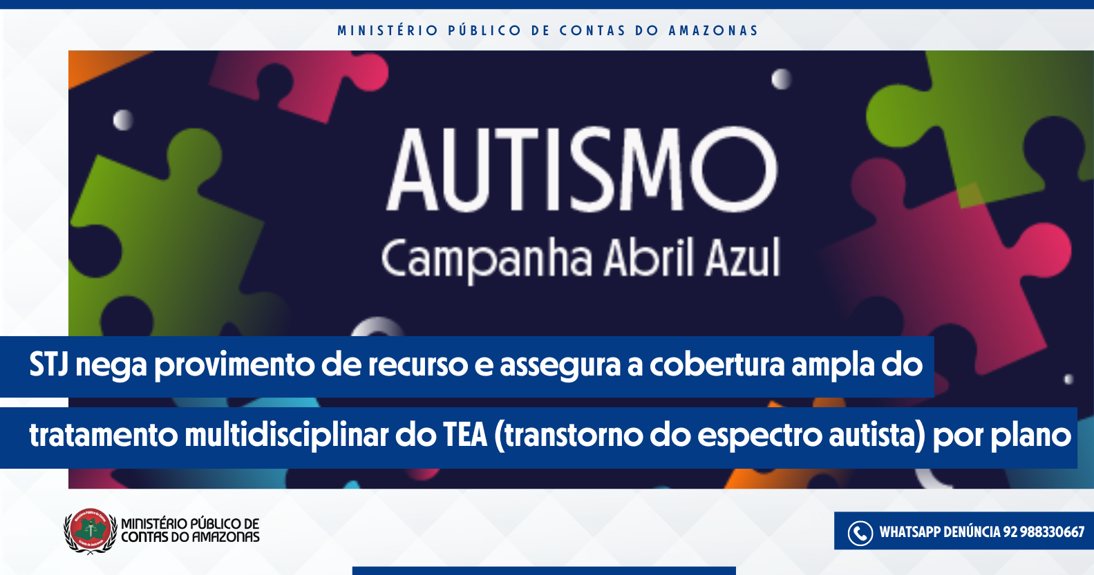 Leia mais sobre o artigo STJ nega provimento de recurso e assegura a cobertura ampla do tratamento multidisciplinar do TEA (transtorno do espectro autista) por plano