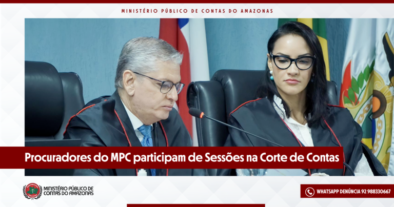 Procuradores do MPC participam de Sessões na Corte de Contas