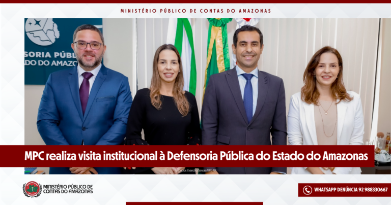 MPC visita institucional à Defensoria Pública do Estado do Amazonas