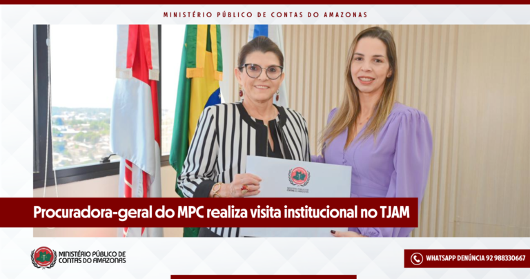 Procuradora-geral do MPC realiza visita institucional no TJAM