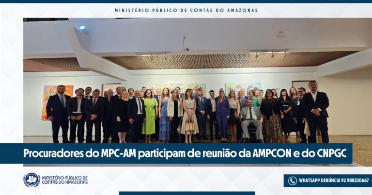 Procuradores do MPC-AM participam de reunião da AMPCON e do CNPGC