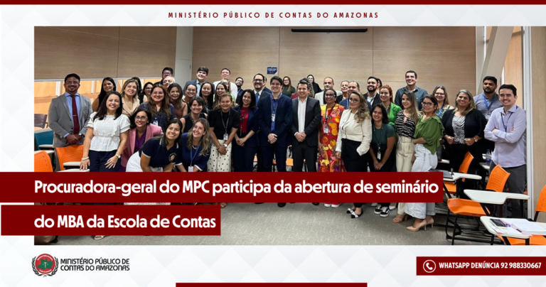 Procuradora-geral do MPC participa da abertura de seminário do MBA da Escola de Contas
