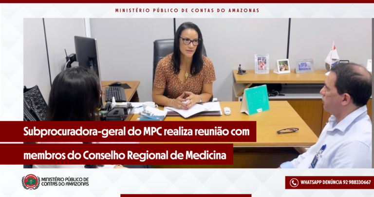 Subprocuradora-geral do MPC realiza reunião com membros do Conselho Regional de Medicina