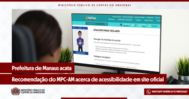 Prefeitura de Manaus acata Recomendação do MPC-AM acerca de acessibilidade em site oficial