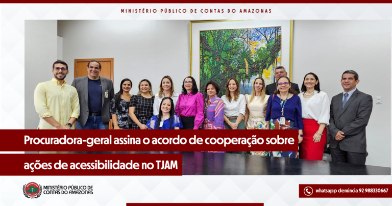 Procuradora-geral assina o acordo de cooperação sobre ações de acessibilidade no TJAM