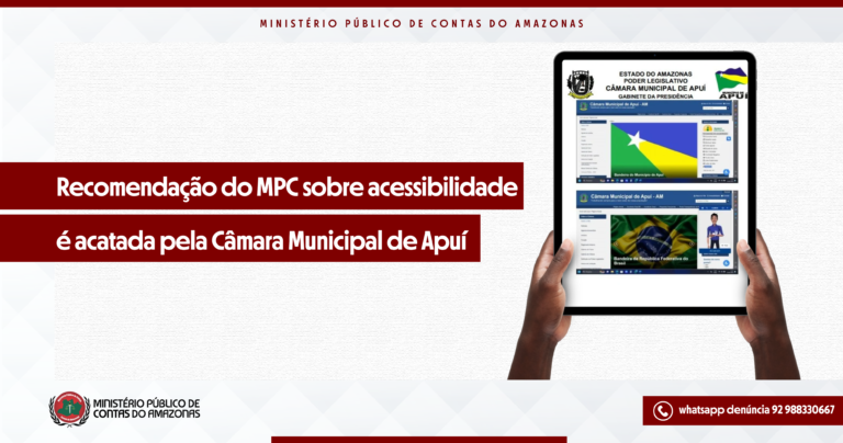 Recomendação do MPC sobre acessibilidade  é acatada pela Câmara Municipal de Apuí