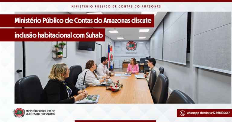 Ministério Público de Contas discute inclusão habitacional com Suhab