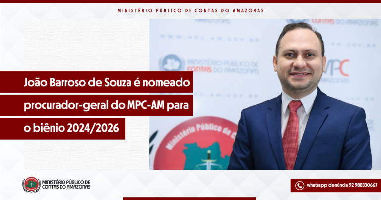 João Barroso de Souza é nomeado procurador-geral do MPC-AM para o biênio 2024/2026