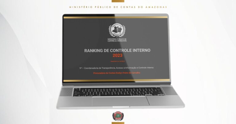 MP de Contas do Amazonas divulga novo Ranking de Controle Interno com dados dos Poderes, Prefeituras e Câmaras