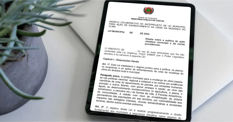 MPC-AM disponibiliza modelo de PL para atuação climática nos municípios