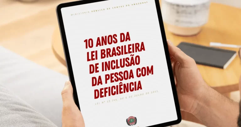 10 anos da Lei Brasileira de Inclusão da Pessoa com Deficiência
